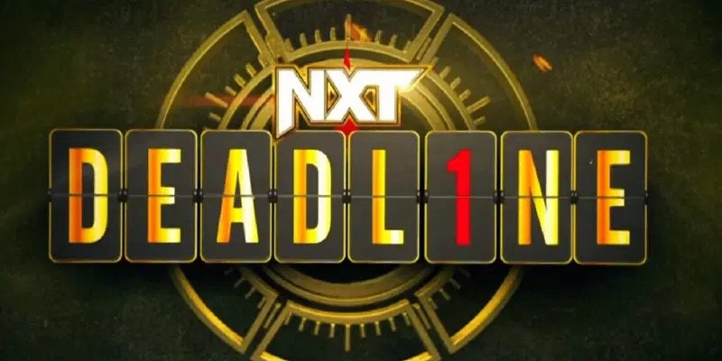 WWE NXT: Deadline 2025 Date And Location Revealed