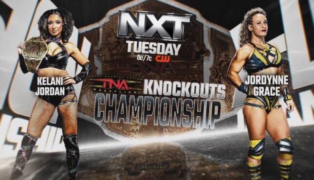 Kelani Jordan vs. Jordynne Grace For TNA Knockouts World Title & MORE Set For 10/28 WWE NXT